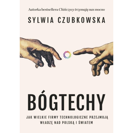 Bóg techy. Jak wielkie firmy technologiczne...
