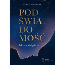 Podświadomość. Jak naprawdę działa
