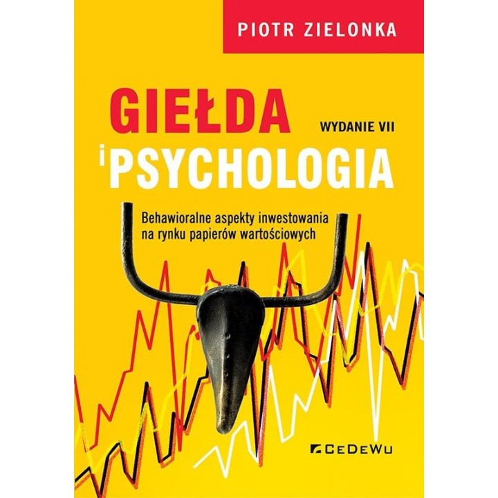 Giełda i psychologia. Behawioralne aspekty...