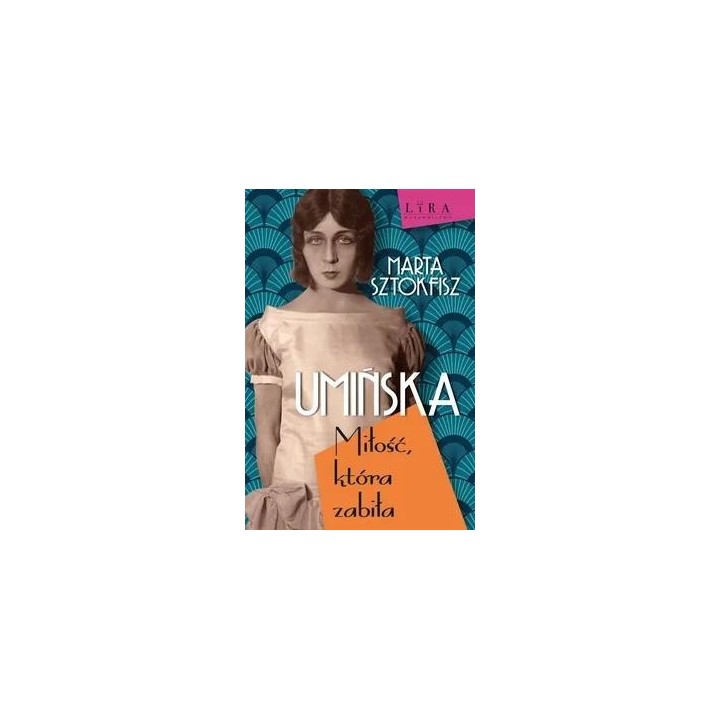 Umińska Miłość, która zabiła