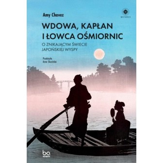 Wdowa, Kapłan i Łowca Ośmiornic