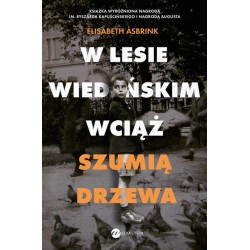 W Lesie Wiedeńskim wciąż szumią drzewa