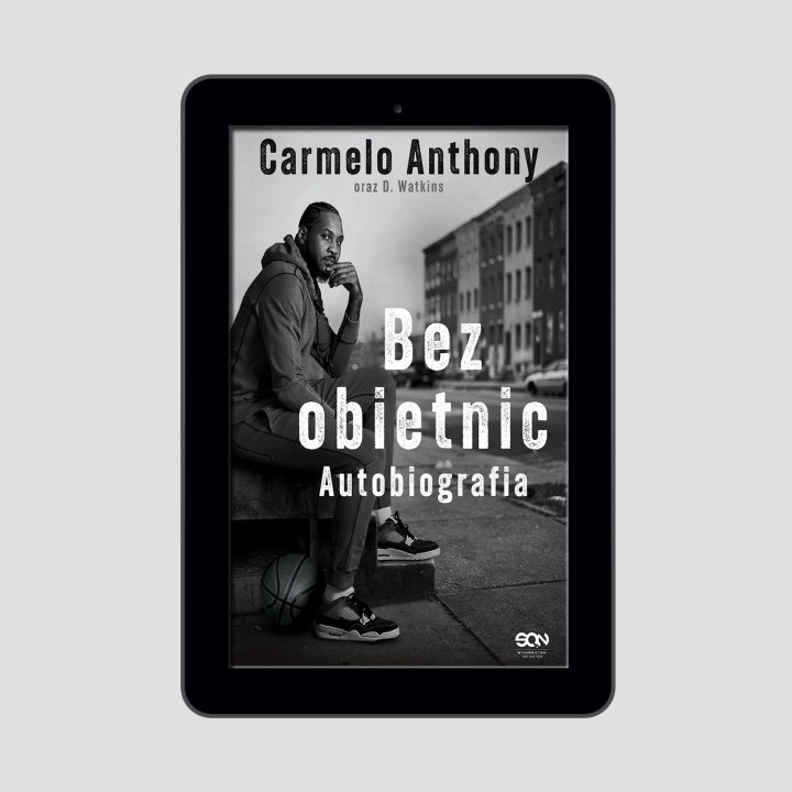 (e-book) Carmelo Anthony. Bez obietnic. Autobiografia