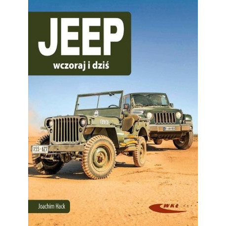 Jeep wczoraj i dziś