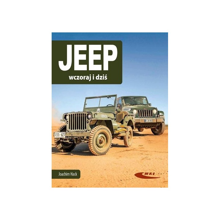 Jeep wczoraj i dziś