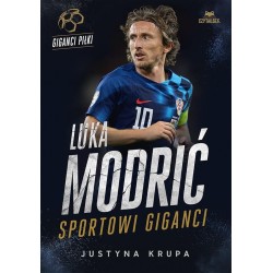 Luka Modrić. Sportowi giganci