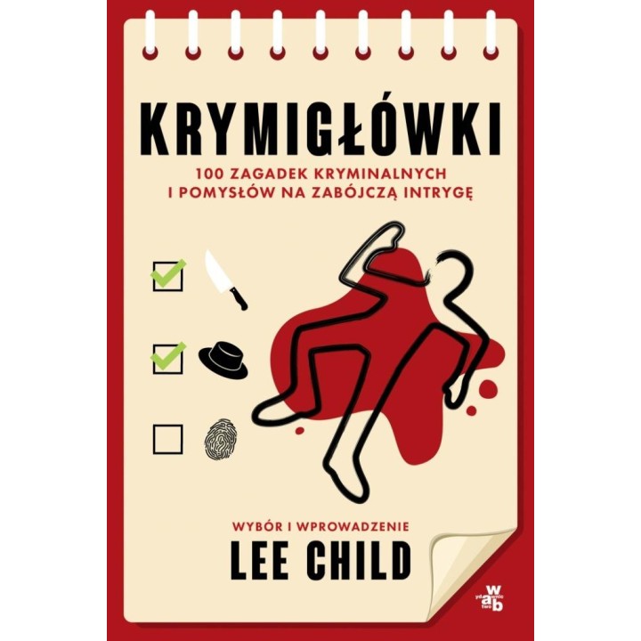 Krymigłówki. 100 zagadek kryminalnych i pomysłów..