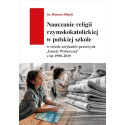 Nauczanie religii rzymskokatolickiej w polskiej...