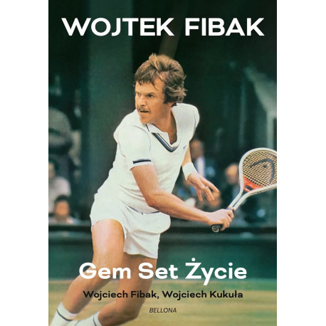 (Wysyłka ok. 28.04) Gem, set, życie. Fibak Kukuła