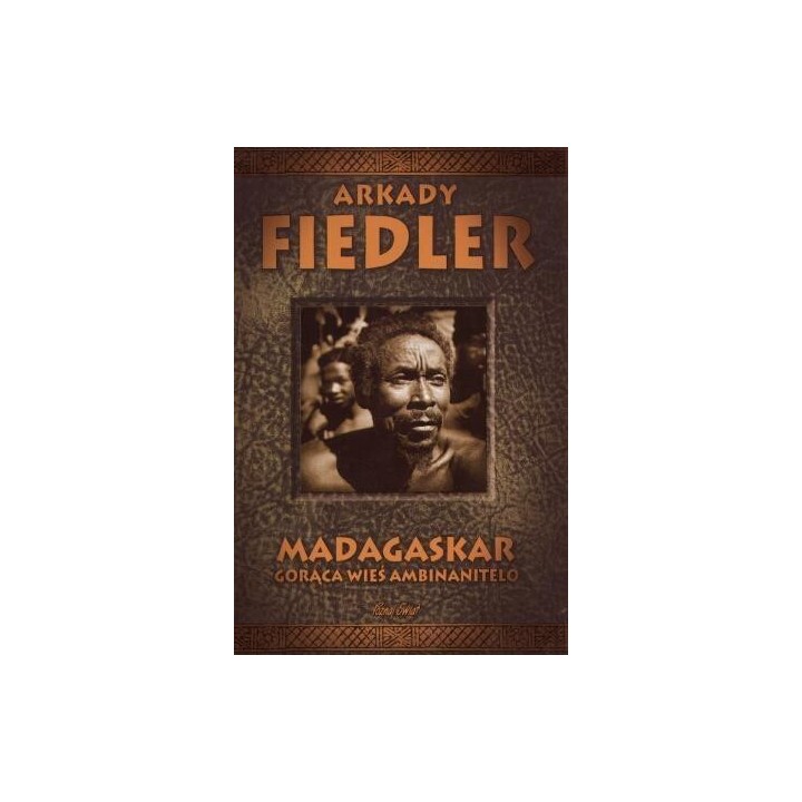 Madagaskar. Gorąca wieś Ambinanitelo - A. Fiedler