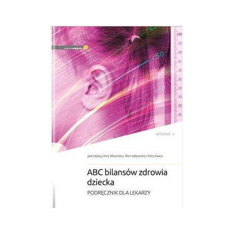 ABC bilansów zdrowia dziecka w.2