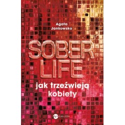 Soberlife. Jak trzeźwieją kobiety