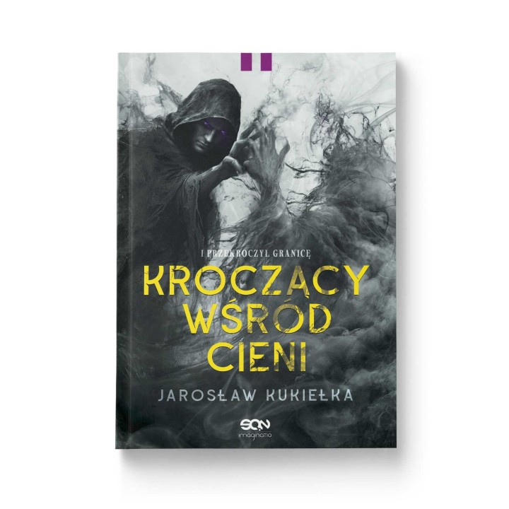 Kroczący wśród cieni. I przekroczył granicę