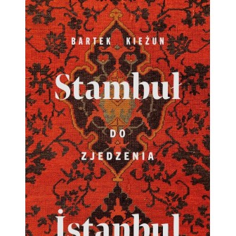 Stambuł do zjedzenia