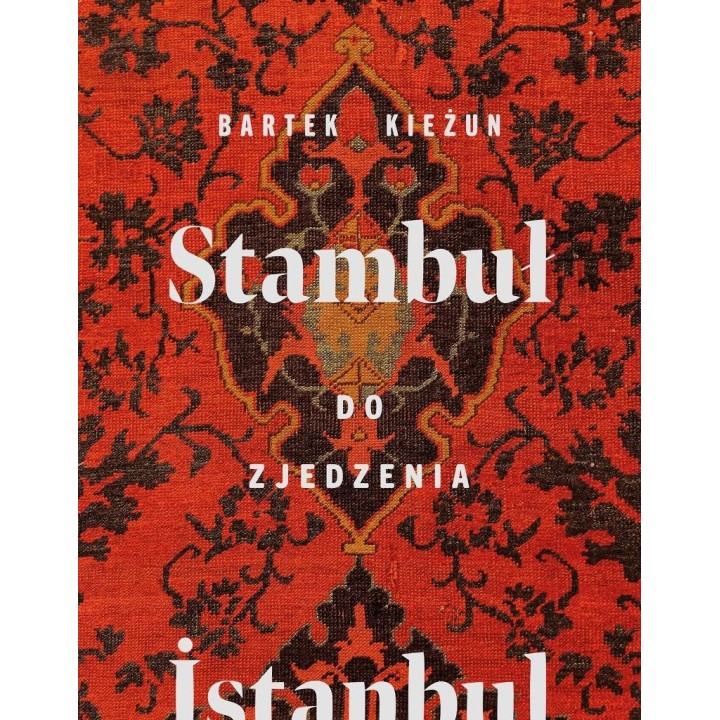 Stambuł do zjedzenia