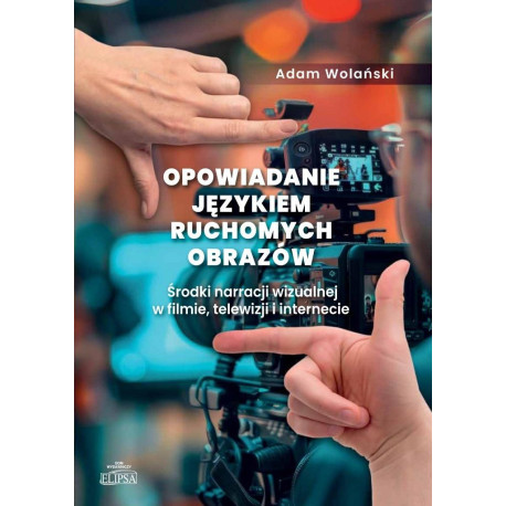 Opowiadanie językiem ruchomych obrazów