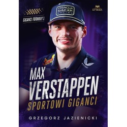 Max Verstappen. Sportowi giganci