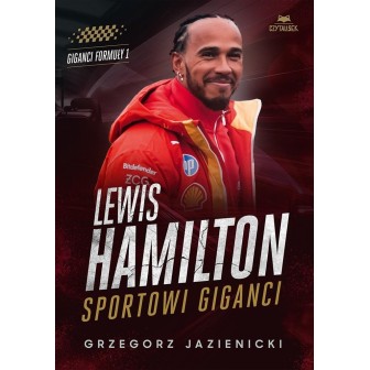 Lewis Hamilton. Sportowi giganci
