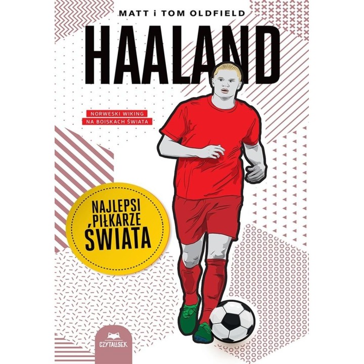 Haaland. Najlepsi piłkarze świata