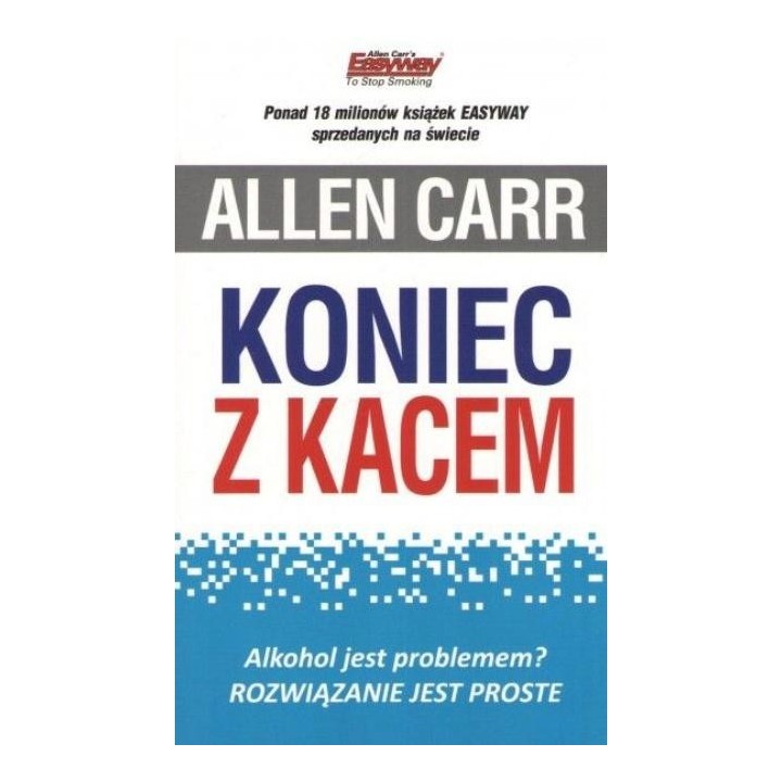 Koniec z kacem