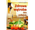 Zdrowa wątroba. Dieta. Profilaktyka