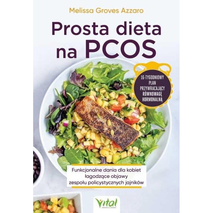 Prosta dieta na PCOS Funkcjonalne dania dla kobiet