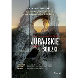 Jurajskie ścieżki. Opowieść fotografa i podróżnika