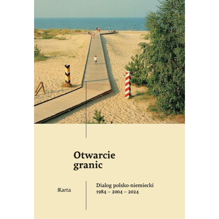 Otwarcie granic. Dialog polsko-niemiecki