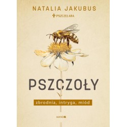 Pszczoły. Zbrodnia, intryga, miód