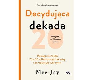 Decydująca dekada