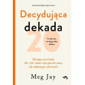 Decydująca dekada