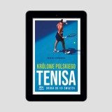 (e-book) SQN Originals: Królowe polskiego tenisa
