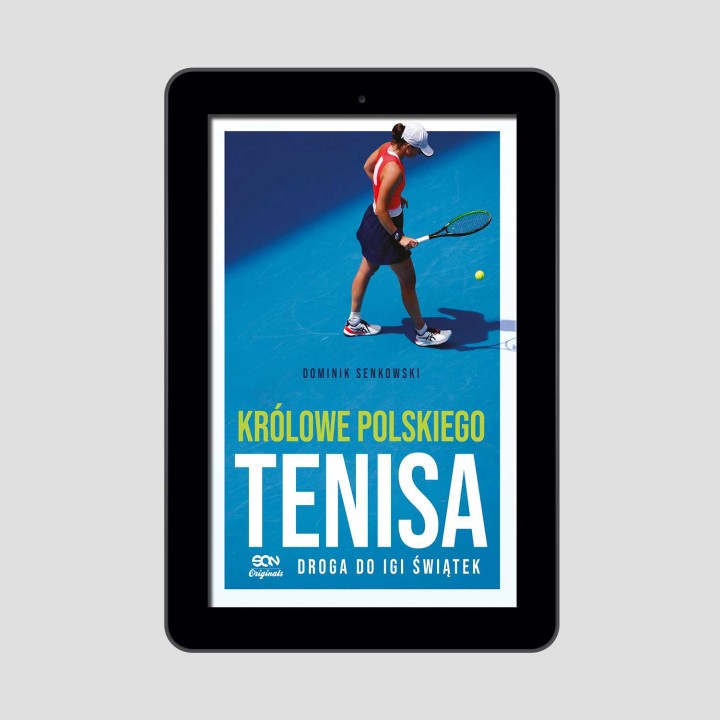 (e-book) SQN Originals: Królowe polskiego tenisa