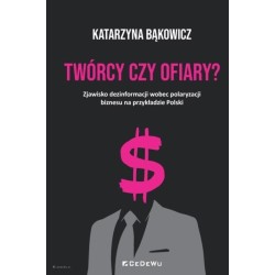 Twórcy czy ofiary? Zjawisko dezinformacji..