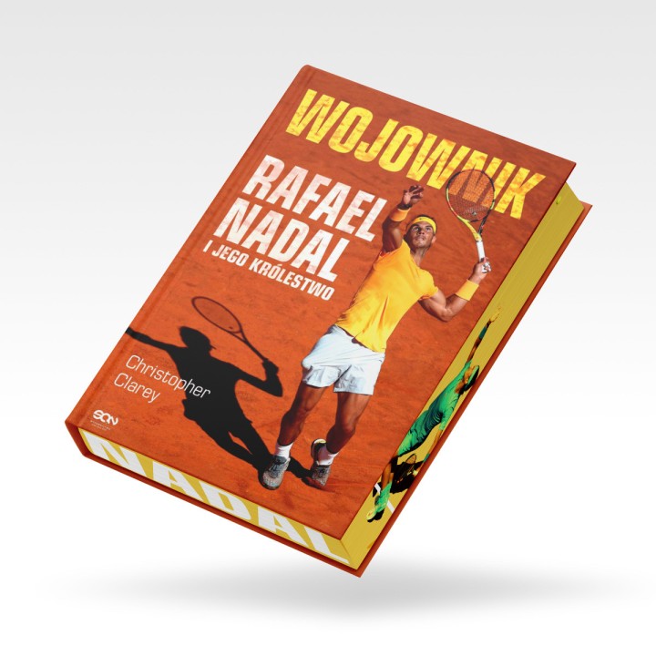 Wojownik. Rafael Nadal i jego królestwo