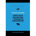 Spekulacja wahadłowa i transakcje jednodniowe