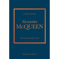 Alexander McQueen.Historia kultowego domu mody