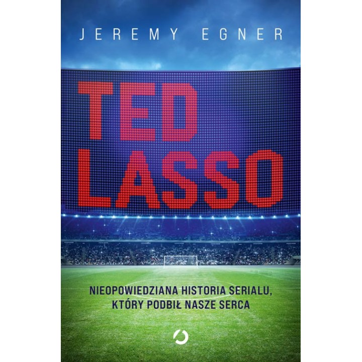 Ted Lasso. Nieopowiedziana historia serialu, który podbił nasze serca