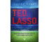 Ted Lasso. Nieopowiedziana historia serialu, który podbił nasze serca
