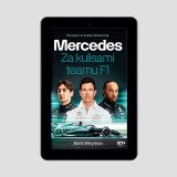 Mercedes. Za kulisami teamu F1