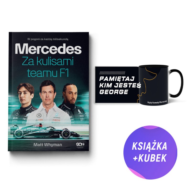 (Wysyłka ok. 19.05.) Mercedes. Za kulisami teamu F1 (książka + kubek 330ml Pamiętaj kim jesteś)