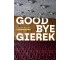 Goodbye Gierek