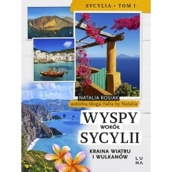 Wyspy wokół Sycylii. Kraina wiatru i wulkanów