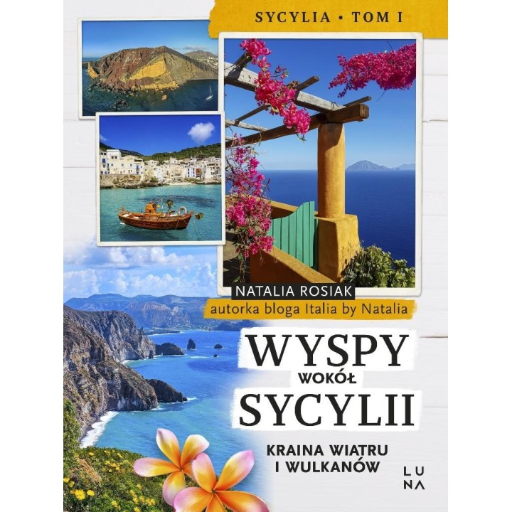 Wyspy wokół Sycylii. Kraina wiatru i wulkanów