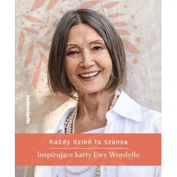 Każdy dzień to szansa Inspirujące karty E.Woydyłło