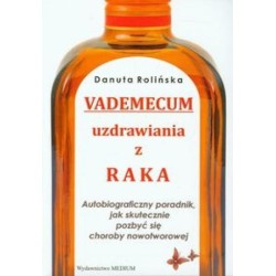 Vademecum uzdrawiania z raka
