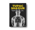Tupac Shakur. Autoryzowana biografia