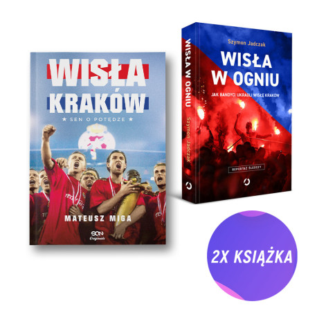 SQN Originals: Wisła Kraków. Sen o potędze + Wisła w ogniu (2x książka)