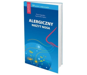 Alergiczny nieżyt nosa 50 pytań i odpowiedzi w.2
