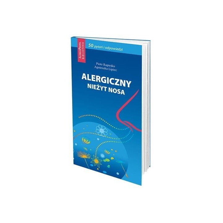 Alergiczny nieżyt nosa 50 pytań i odpowiedzi w.2